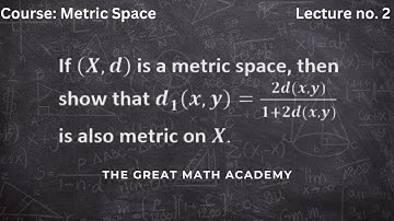 Metric Space Example | Important Solved Example with Explanation