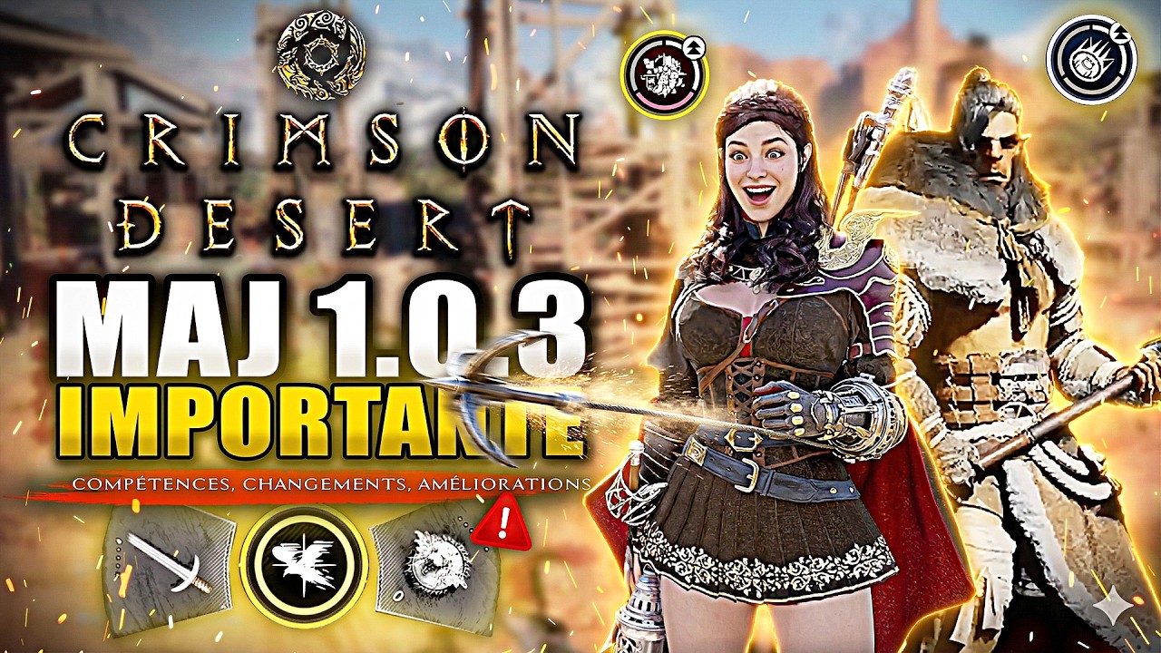 Crimson Desert : Nouvelle MAJ 1.0.3 : Nouvelles COMPÉTENCES, Téléportation & CHANGEMENTS !