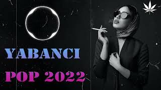 MAĞAZA MÜZİKLERİ YABANCI POP FULL ÖZEL SERİ 2022 7