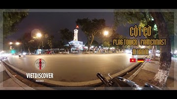 CỘT CỜ - HANOI FLAG TOWER - HANOI FAHNENMAST