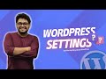 WordPress Settings Explained - What is Settings in WordPress? How to manage WordPress Settings?