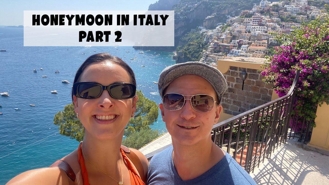 Honeymoon Part 2 | Tuscany and Amalfi Coast