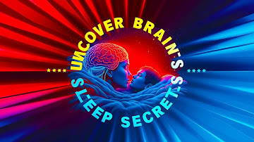What Happens in Your Brain While You Sleep? Discover the Secrets of Sleep and Brain Activity!