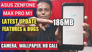 Asus Zenfone Max Pro M1 New Update Features & Bugs | Camera, Battery, Lock Screen  Wallpaper screenshot 5