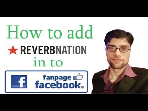 Facebook பக்கத்தில் Reverbnation ஐ எவ்வாறு சேர்ப்பது