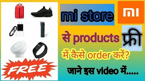 How to order free products in mi store| Mi Product Free Me Kaise Order Karen | Mi Coins 2020