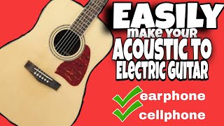 HOW TO MAKE YOUR ACOUSTIC SOUND'S LIKE ELECTRIC GUITAR screenshot 4