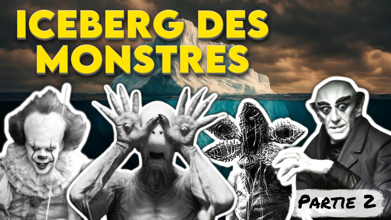 L'ICEBERG des MONSTRES : leur symbolique cachée et leur impact dans la pop culture (partie 2)