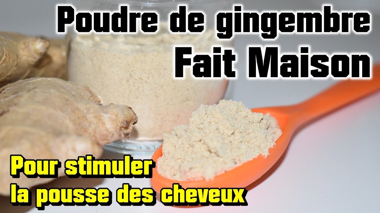 🌺29.│Comment faire sa poudre de gingembre pour la pousse des cheveux