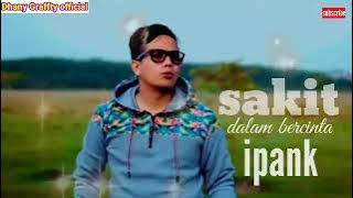 Sakit Dalam bercinta-ipank_(music video l)