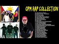 Opm Rap Collection Gagong Rapper & RepAblikan & Crazy as Pinoy & Salbakuta 2021