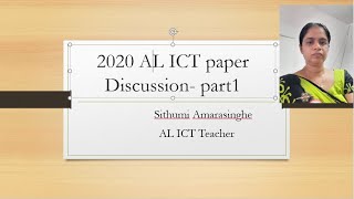2020 AL ICT paper Discussion part1: Sithumi Amarasinghe