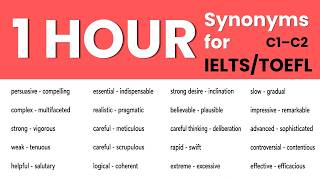 1 Hour Advanced Synonyms for IELTS TOEFL C1 C2 Vocabulary with Meanings Examples