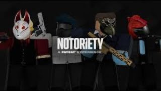 Hitting INFAMY 5 in Notoriety. (Roblox Notoriety)