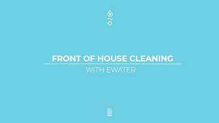 Front-of-house cleaning with eWater