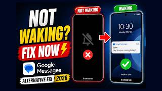 FIXED: Google Messages Not Waking Screen on Samsung Galaxy S25/S26 - Alternative Method