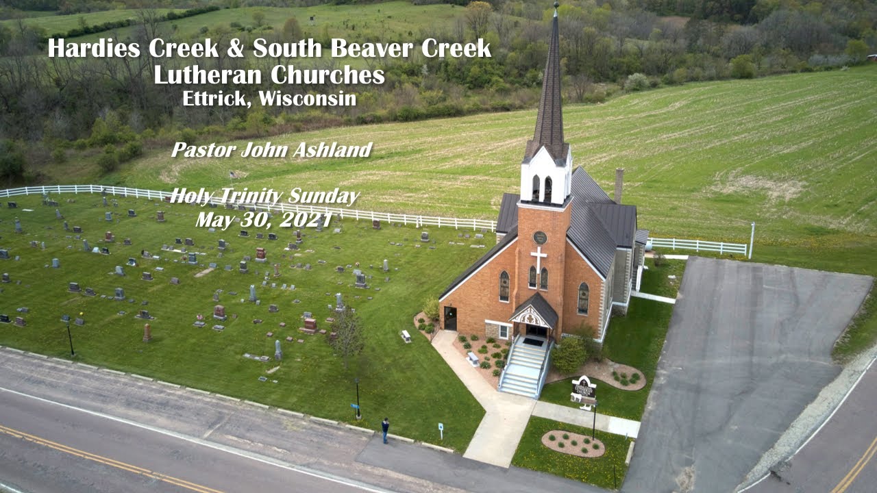 05.30.2021 Devotion Hardies Creek & South Beaver Creek Lutheran
