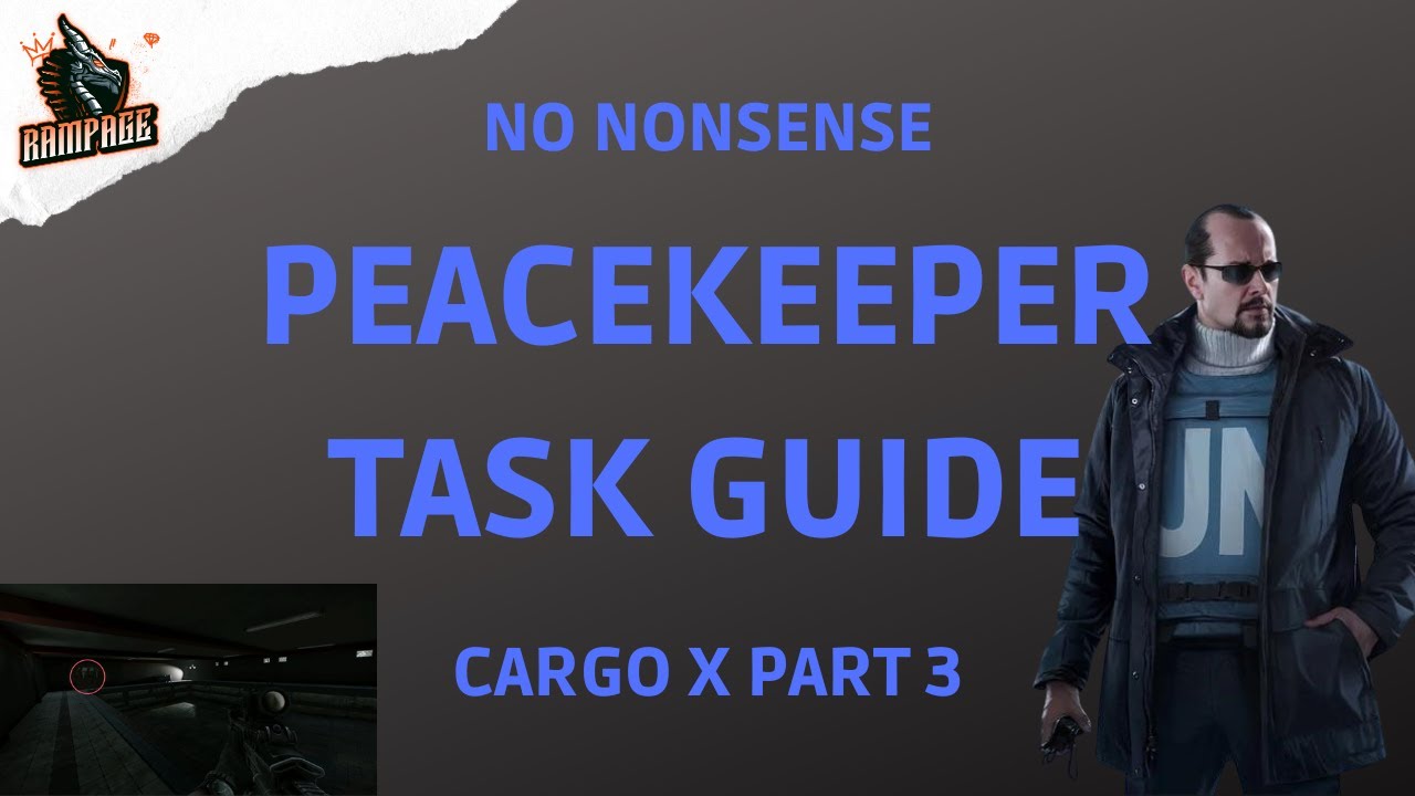 Cargo X Part 3 A Quick NoNonsense Guide Escape From Tarkov YouTube
