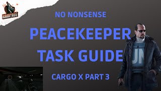 Cargo X Part 3 - A Quick No-Nonsense Guide - Escape From Tarkov