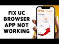 How To Fix UC Browser App Not Working | Troubleshoot UC Browser Issues On Android 2026