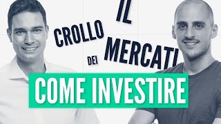 Crollo mercati: come gestire i tuoi investimenti