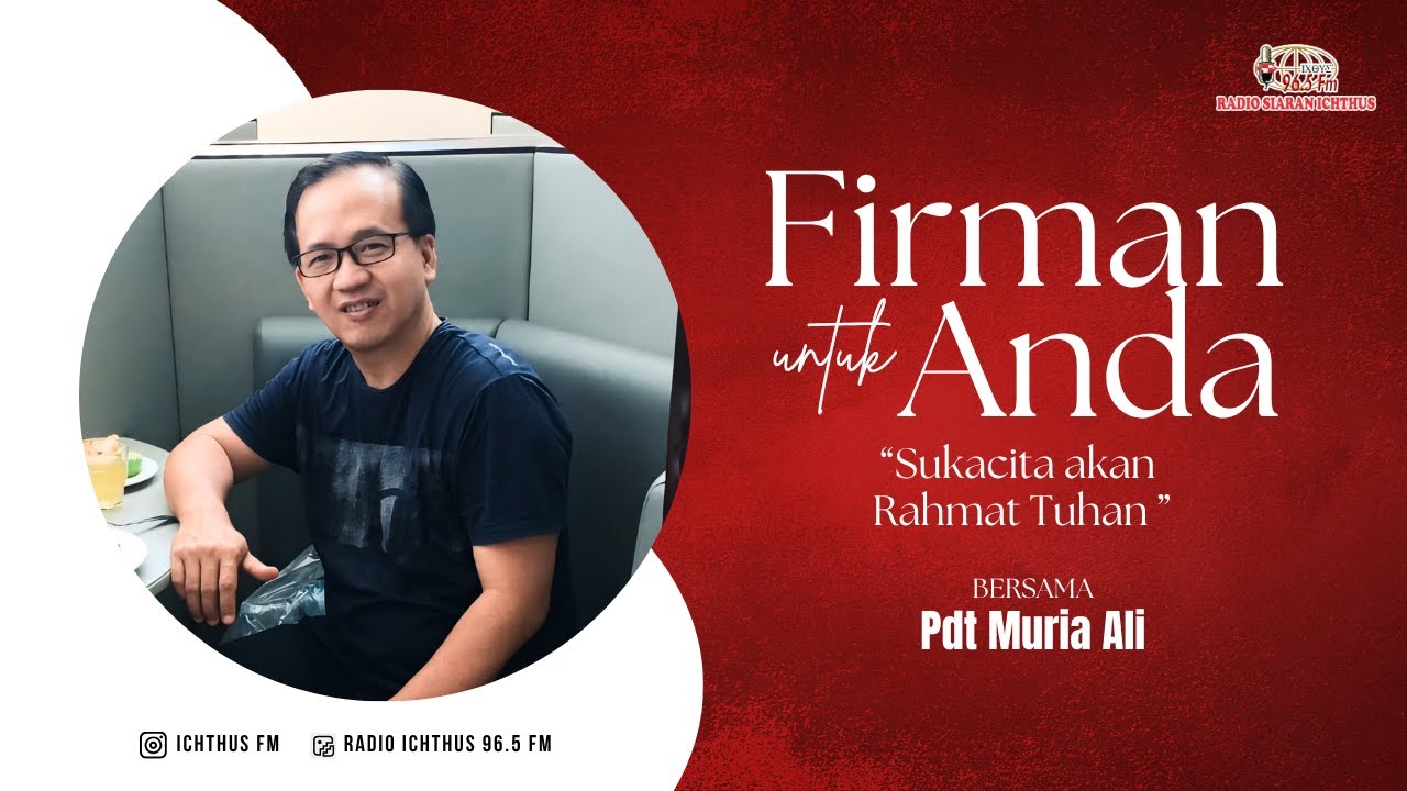 Firman Untuk Anda - Sukacita akan Rahmat Tuhan | Pdt Muria Ali