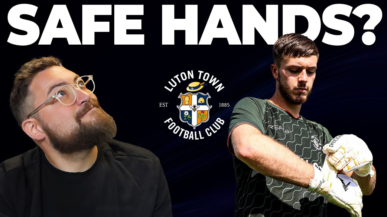 Goalkeeper Josh Keeley Signs For Luton Town! 🧤