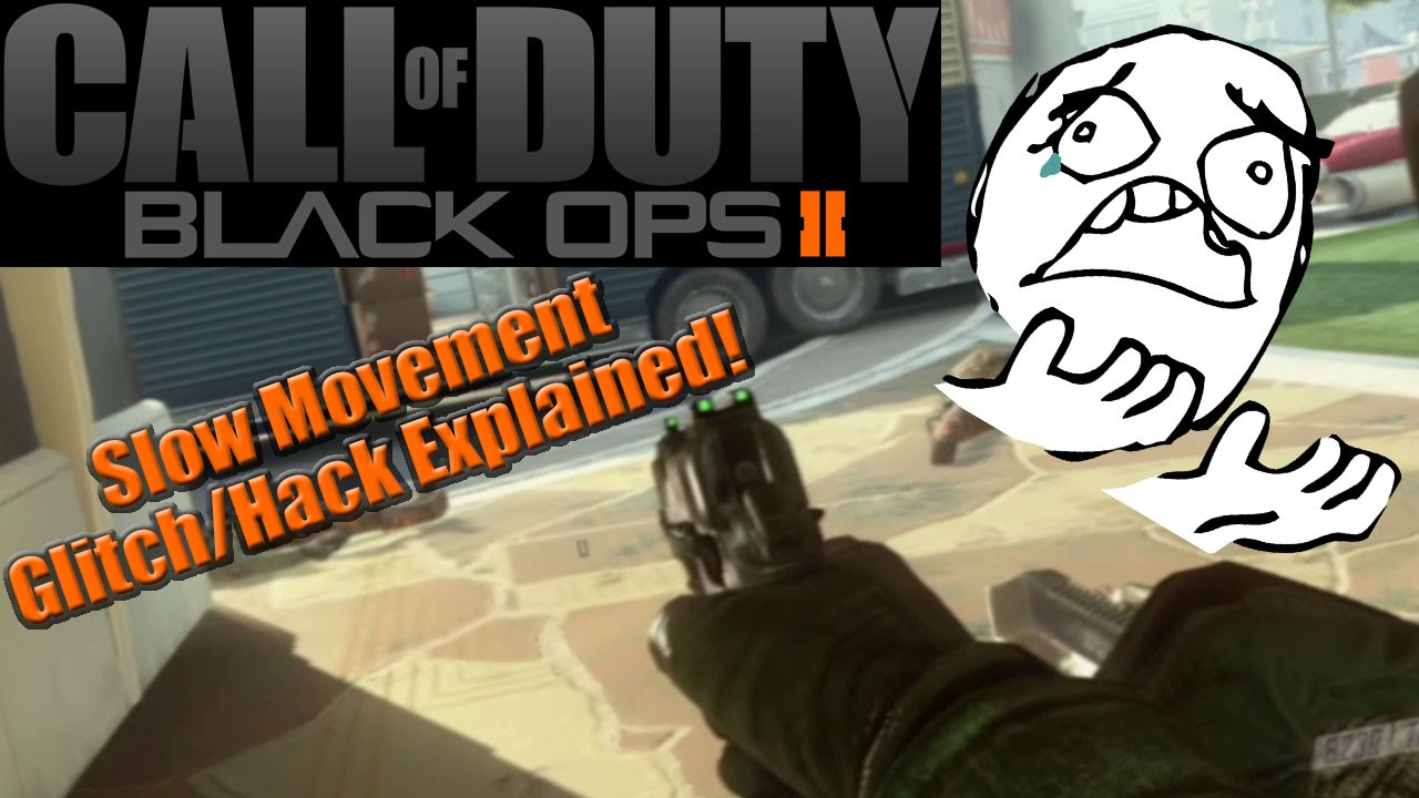 Black Ops 2 Slow Movement Glitch/Hack Explained! - CAUSES and FIXES! BO2 - 