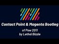 Lethal Bizzle - Pow 2011 (Contact Point & Magenta Bootleg)