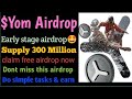Yom loyalty program airdrop||Explained how to do tasks claritily||#yom #yomairdrop #yomtokens #itlx 