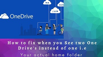 How to fix 2 OneDrive