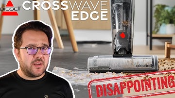 Bissell CrossWave OmniForce Edge Wet & Dry Vacuum: A Disappointment