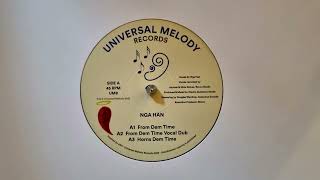 From Dem Time - Nga Han From Dem Time Vocal Dub Horns Dem Time - Universal Melody Records Um8 A