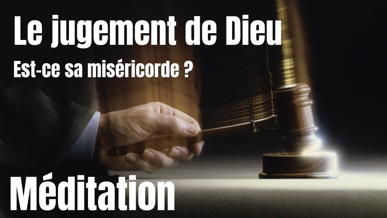 Le jugement de Dieu dessine sa carte d'identité, la miséricorde. - YouTube