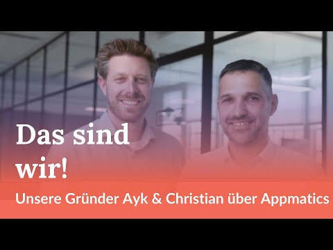 Das sind wir! Unsere Gründer Ayk & Christian über Appmatics | Appmatics GmbH - video from Appmatics