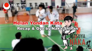 Heian Yondan Kata : Recap With Oyo  by Naka Shihan