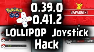 Pokemon GO LOLLIPOP JOYSTICK HACK!! v0.45.0 [No Ban/ No Root/ GPS Spoofing] screenshot 4