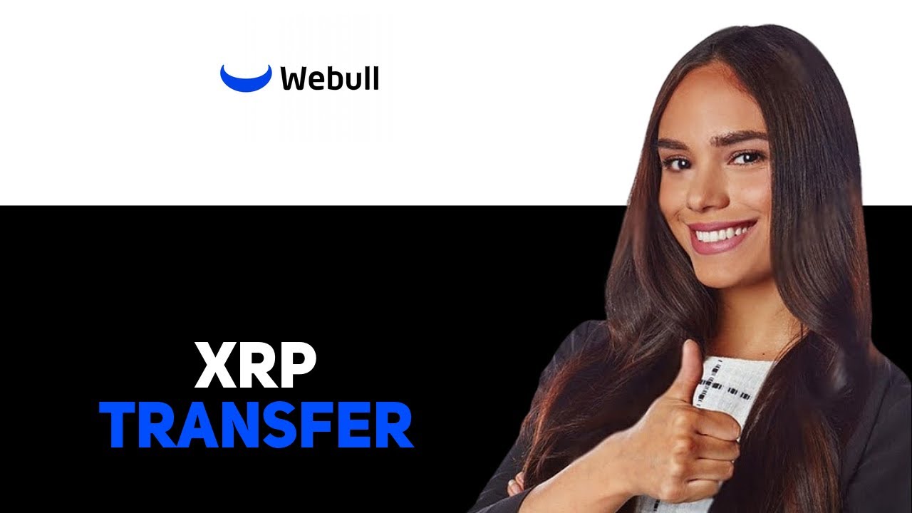 How To Transfer Xrp From webull To Wallet 2025