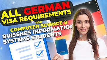 All German Visa Requirements To Study Business Informatics!