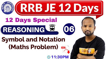 Class 06 || #RRB JE 12 Days || REASONING || by Pulkit Sir || Symbol and Notation  (Maths Problem)