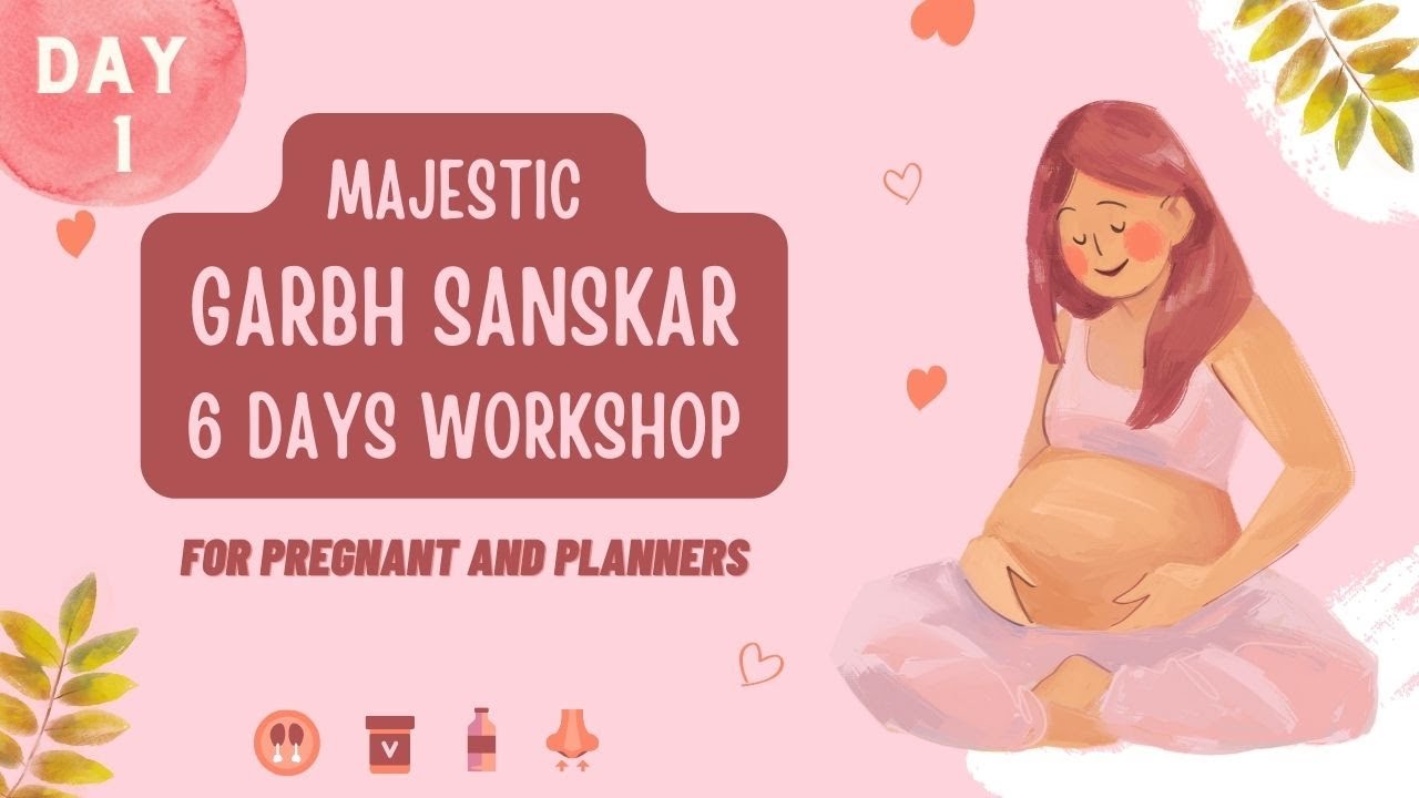 GarbhSanskar Seminar Part 2 | Dreamchild | Gujarati | Vedik | Scientific | Pregnancy