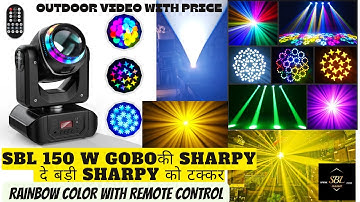 SBL 150W RGB GOBO RAINBOW WITH REMOTE CONTROL Mini Sharpy light | DJ Light | FULL VIDEO WITH PRICE