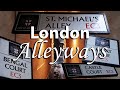 LONDON ALLEYWAYS & HIDDEN PUBS – Explore the BEST backstreets to VISIT in the City of London.