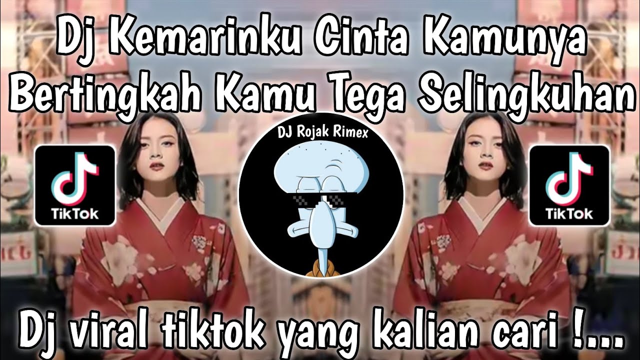 DJ KEMARIN KUCINTA KAMUNYA BERTINGKAH | DJ GAK ADA WAKTU BEIB VIRAL TIKTOK TERBARU 2024
