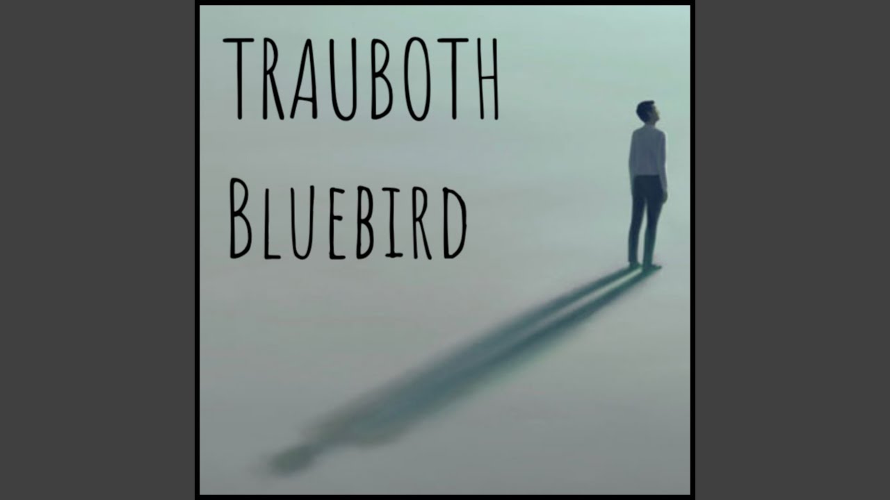 Watch Bluebird on YouTube Watch Bluebird on YouTube