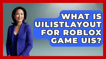 What Is UIListLayout For Roblox Game UIs? - Open World Tycoons
