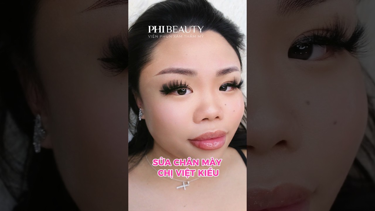 Chị khách Việt kiều có hàng lông mi bén quá mà thiếu cặp chân mày đẹp #PhiBeauty #chanmayphongthuy