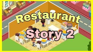 Restaurant Story ~ GETTING A NEW OVEN | 2 Restaurant Story ~ GETTING A NEW OVEN | 2