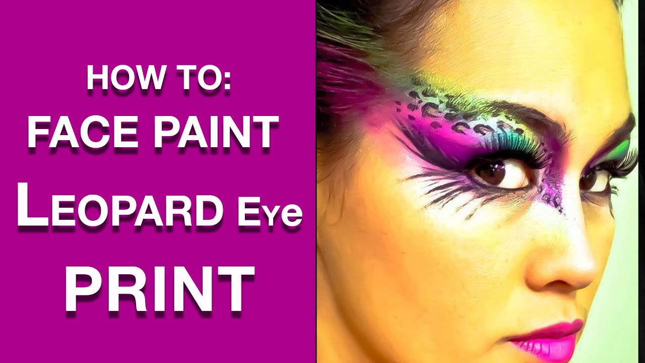 Leopard Print Eyes Face Paint Makeup Tutorial YouTube