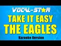 The eagles  take it easy karaoke version with lyrics vocalstar karaoke